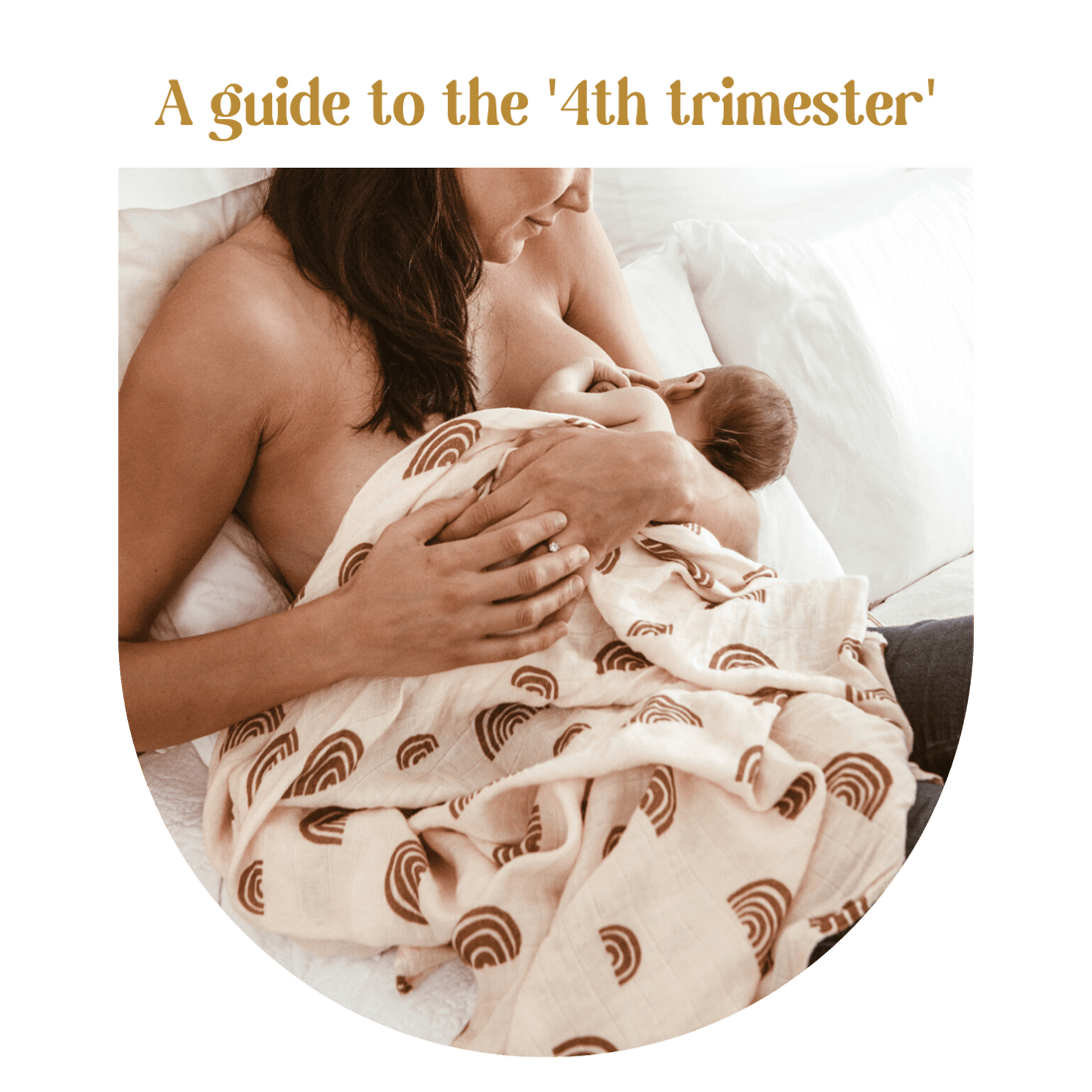 A guide to the 'fourth trimester' for new mums | Kiin Baby