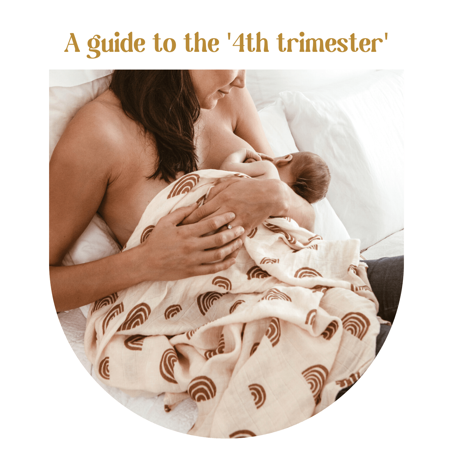 A guide to the 'fourth trimester' for new mums | Kiin Baby