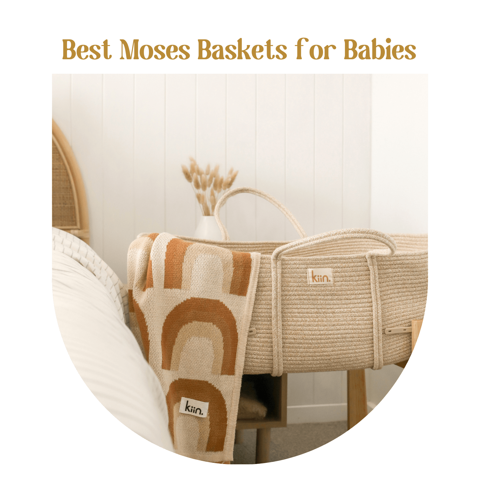 Best Moses Baskets for Babies