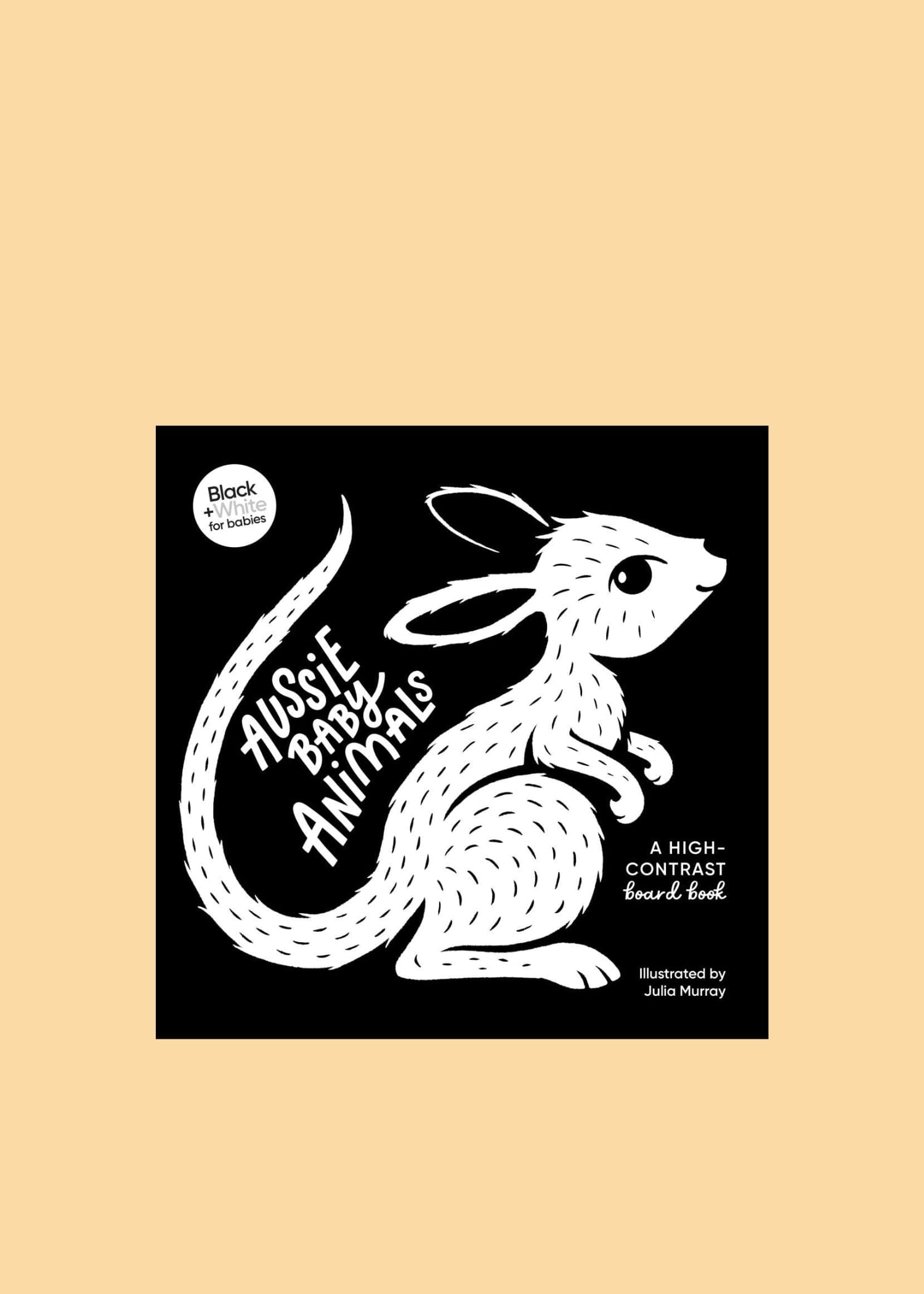 Aussie Black and White Book for Babies Books Julia Murray Aussie Baby Animals 