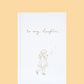 To My Daughter - Childhood Journal & Baby Book Journals Forget Me Not Ivory 