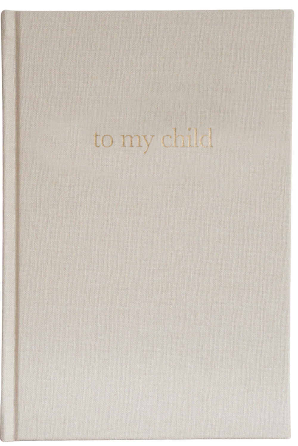To My Child - Childhood Journal & Baby Book journal Forget Me Not Latte Cover 